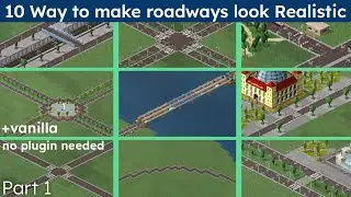 Part 1 : 10 ways to make your road look realistic | Theotown