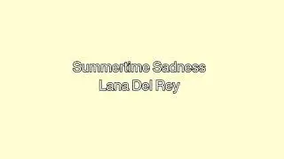 Summertime Sadness By Lana Del Rey (lyrics)