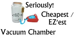 Most Easiest and Cheapest Vacuum Chamber