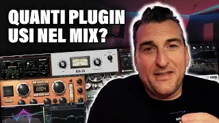 QUANTI PLUGIN USI NEL MIX?