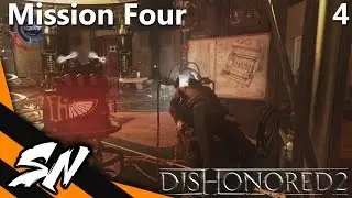 Dishonored 2 - Full Gameplay [Part 4]