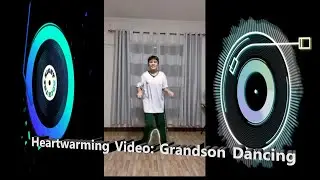 Watch My Grandson's Cute Dance Routine