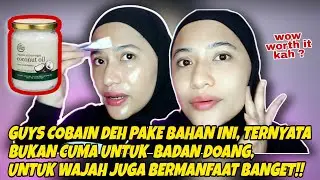 MASKER WAJAH DARI MINYAK KELAPA? AMAN DIPAKAI SETIAP HARI✨🥥