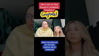 Life in the Uk Test Results and Candidate’s Feedback
