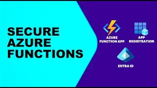 Create and Secure Azure Function App with OAuth 2.0 | Step-by-Step Guide