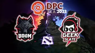AMAZING SERIES! BOOM ESPORTS vs GEEK SLATE - YOPAJ + FBZ vs SKEM - DPC SEA 2023