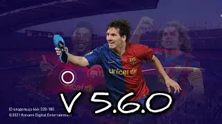 Обзор патча Barcelona V 5.6.0 для PES 2021 MOBILE.