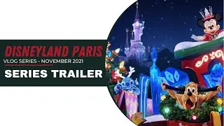 DISNEYLAND PARIS VLOG | SERIES TRAILER