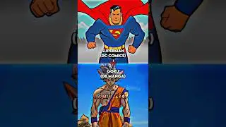 Superman (DC COMICS) vs Goku (DB MANGA)