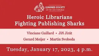 Discussion: Heroic Librarians Fighting Publishing Sharks