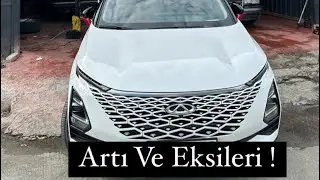 Omoda 5 İyi ve Kötü Özellikler ( part 1 ) !