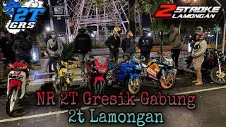 NR 2T gresik gabung bareng 2T lamongan || indahnya kota lamongan