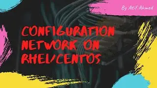 Network Configuration On Red Hat Enterprise Linux/CentOS Linux