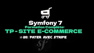 apprendre symfony 7 : part26 | TP - Site e-commerce. payer avec Stripe | payer la commande