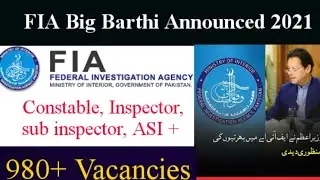 FIA new jobs 2021 || Fia barthi new notification 2021|| FIA constable , Si, ASI jobs update 2021||