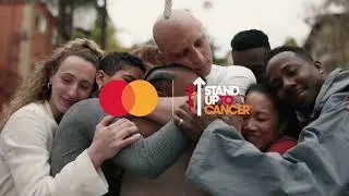 Mastercard & Stand Up 2 Cancer: Together We’re Bigger