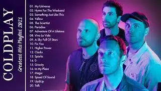 Coldplay Greatest Hits || The Best Of Coldplay Playlist 2021