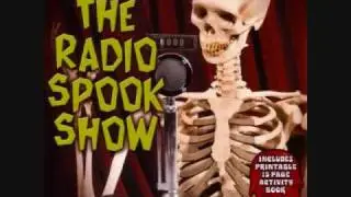 Scary Stories: The Radio Spook Show (Part 1/5)