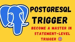 | PostgreSQL Tutorial in Hindi | Triggers in PostgreSQL | Statement Level Trigger |