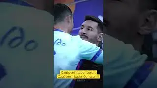 Maçlarda antrenmanlarda kendim gibi oynamıyorum mu diyorsun ?