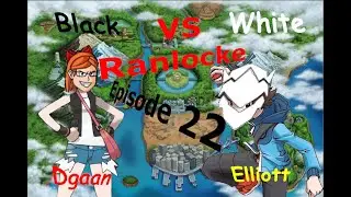 Black vs White Ranlocke episode 22