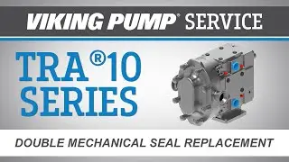 TRA®10 Series | Double Mechanical Seal Replacement