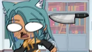 Cuando te avientan un cuchillo  🌝 | Me paso ayer ◉‿◉ 🔪 ° gacha club meme animado