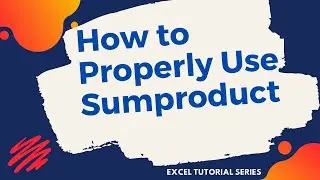 How to Properly Use SUMPRODUCT function you might don't know it yet