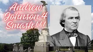 Screaming Andrew Johnson 4 Smash at his grave