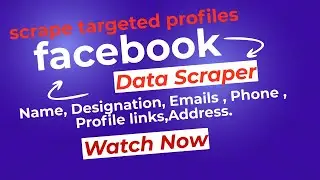 Unlocking the Secrets of FB Profiles | Discover Targeted Data | Scrape Targeted Profiles | FACEBOOK
