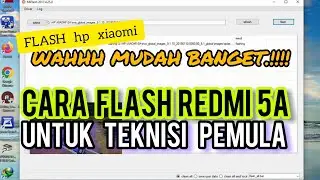 CARA FLASH REDMI 5A, FLASH HP XIAOMI 