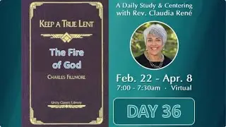 Mind Fast - Soul Feast | Lent Day 36 | The Fire of God | Rev Claudia René