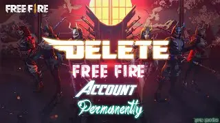 How To Delete FreeFire Account  Permanently || 100% Proved || Full Security ||