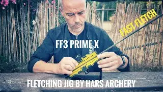 FF3 Prime X - Fletching Jig by Hars Archery - Review