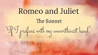Romeo and Juliet - 