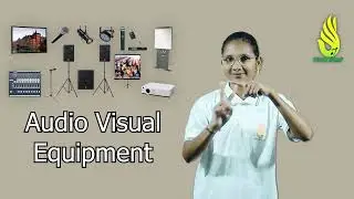 Audio Visual Equipment | Part 1 in Indian Sign Language ISL  By PHIN Deaf
