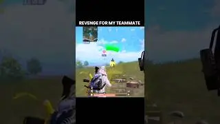 Revenge For My Teammate 🥺😠