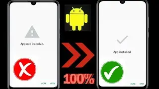 How to Fix App Not Installed Problem in Android | App not installed problem solve