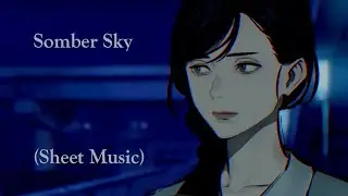 Somber Sky - Paranormasight OST - Sheet Music