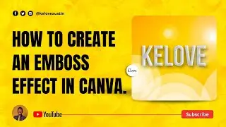 How To Create An Emboss Effect In Canva