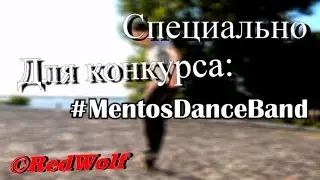 RedWolf for MENTOS | Broken | #MentosDanceBand