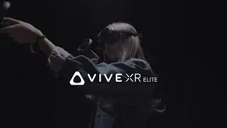 VIVE XR Elite - Thrills and Wonders Where Realities Meet