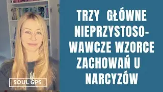 Trzy wzorce zachowań u osób narcystycznych: jak rozpoznać, co zrobić?