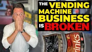 The VENDING MACHINE BUSINESS is BROKEN!