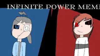 Infinite Power meme