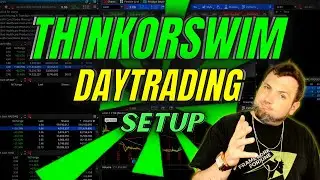 EASIEST THINKORSWIM PLATFORM SETUP FOR DAY TRADING (STEP BY STEP BEGINNER'S SETUP GUIDE)