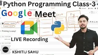 Python Programming Live Class-3 | List | Tuple | Set | Dictionary | Input | Output