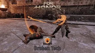 For Honor: Broken Tech
