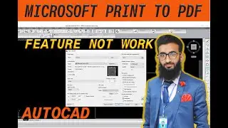 Microsoft Print to Pdf Feature not work in Autocad