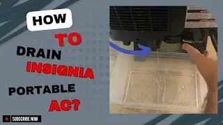 How to Drain Insignia Portable AC?